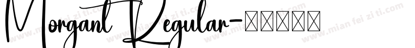 Morgant Regular字体转换